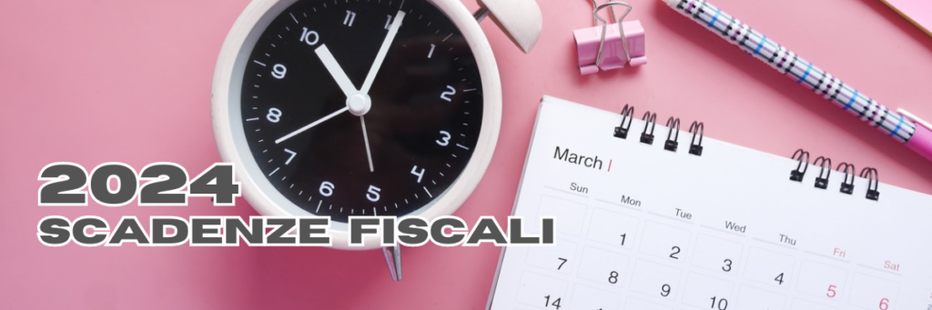 Scadenze fiscali 2024