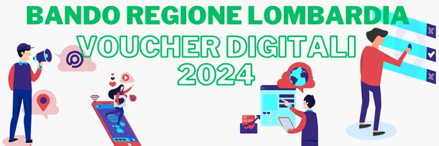 Bando Voucher Digitali Lombardia 2024