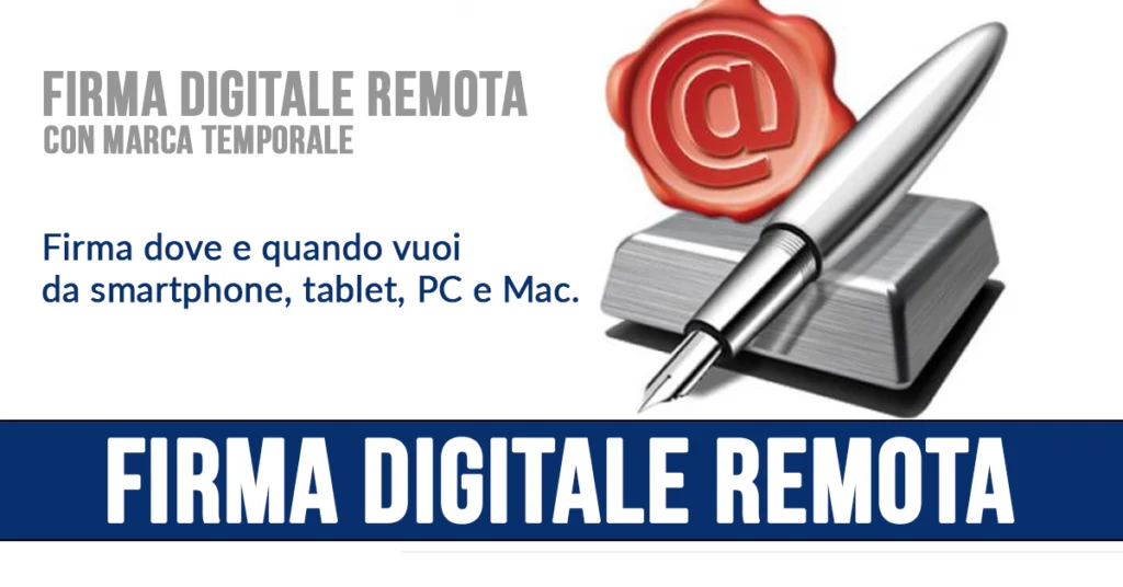 Firma remota con marca temporale inclusa per firmare documenti online con firma digitale valida 30 anni